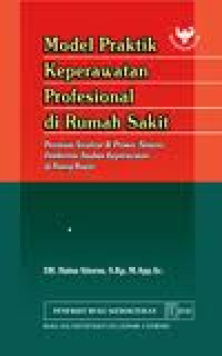 Model praktik keperawatan profesional di Rumah Sakit