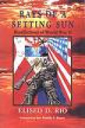 Rays of a Setting Sun: Recollections of World War II