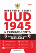 Referensi Resmi UUD 1945 dan Perubahannya