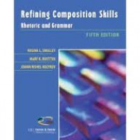 Refining Composition Skills: Rethoric and Grammar