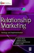 Relationship Marketing: Strategy and Implementation