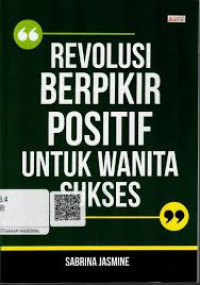 Image of Revolusi Berpikir Positif Untuk Wanita Sukses