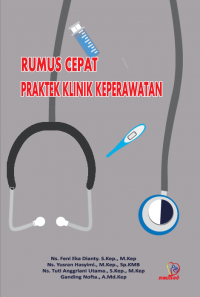 Rumus Cepat Praktek Klinik Keperawatan