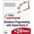 SAMS Teach Yourself Database Programming with Visual Basic 6 in 24 Hours