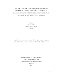 FAKTOR â€“ FAKTOR YANG BERHUBUNGAN DENGAN PEMBERIAN ASI EKSKLUSIF PADA BAYI USIA 0 â€“ 6 BULAN DI WILAYAH KERJA PUSKESMAS PANIKI  BAWAH KECAMATAN MAPANGET KOTA MANADO