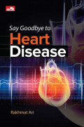 Say Goodbye to Heart Disease