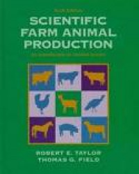 Scientific Farm Animal Production: An Introduction to Animal Science