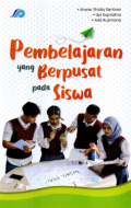 Pembelajaran yang berpusat pada siswa