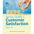 Service, Quality dan Customer Satisfaction