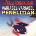 Skala Pengukuran Variabel-variabel Penelitian
