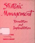 Strategic Management: Formulation and Implementation