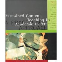 Sustained Content Teaching in Academic ESL/EFL: A Practical Approach