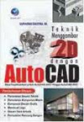 Teknik Menggambar 2D dengan AutoCAD