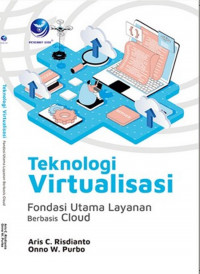 Teknologi Virtualisasi, Fondasi Utama Layanan Berbasis Cloud