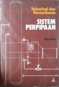 Teknologi dan Perencanaan Sistem Perpipaan