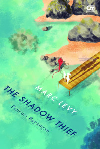 The Shadow Thief ; Pencuri Bayangan