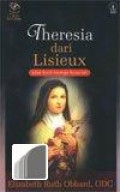 Theresia dari Lisieux: Jalan Kecil menuju Kesucian