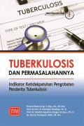 Tuberkulosis dan permasalahannya