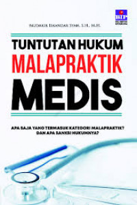 Tuntutan Hukum Malapraktik Medis