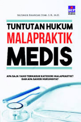 Tuntutan Hukum Malapraktik Medis