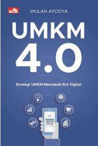 UMKM 4.0 strategi UMKM mekasuki era digital