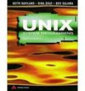 UNIX SYSTEM PROGRAMING: A Programer's Guide to Software Department, 2nd