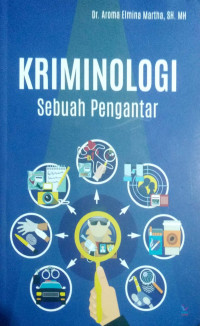 Kriminologi ; Suatu Pengantar