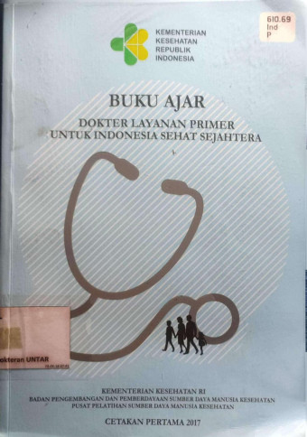 Buku ajar dokter layanan primer untuk Indonesia sehat sejahtera