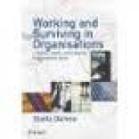 Working and Surviving in Organizations: A Trainer's Guide to Developing Organizational Skills