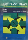 Akuntansi Biaya ; Pengumpulan Biaya dan Penentuan Harga Pokok, buku 1