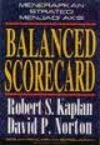 Image of Balanced Scorecard : menerapkan strategi menjadi aksi