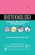 Bioteknologi : pemanfaatan Mikroorganisme & teknologi bioproses