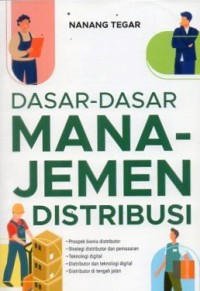 Dasar-dasar manajemen distribusi