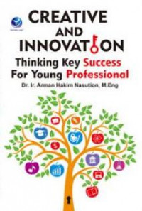 creative and Innovation Thinking Key Success for Yiung Professional