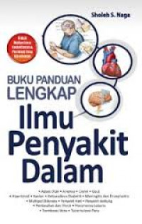 Buku panduan lengkap : ilmu penyakit dalam
