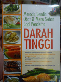 Meracik sendiri Obat & Menu sehat Bagi Penderita Darah Tinggi