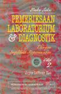 Pemeriksaan Laboratorium & Diagnosa: Dengan Implikasi Keperawatan, Buku Saku