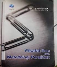 Image of Filsafat Ilmu dan Metodologi Penelitian