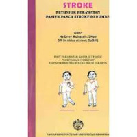 Stroke Petunjuk Perawatan Pasien Pasca Stroke di Rumah