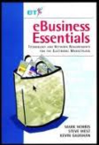 eBusiness Essentials: Technology and Network for the Electronic Marketplace