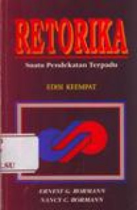 Retorika: Suatu Pendekatan Terpadu