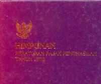 HIMPUNAN PERATURAN PAJAK PENGHASILAN TAHUN 1989