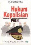 Hukum Kepolisian : Kemandirian Profesioanlisme dan Reformasi Polri