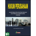 Hukum Perusahaan: Analisis Terhadap Pengaturan Peran Perusahaan Dalam Pembangunan Ekonomi Nasional Di Indonesia