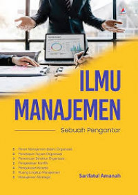 Image of Ilmu Manajemen ; Sebuah pengantar