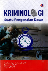 Kriminologi ; Suatu pengenalan dasar