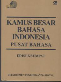 Kamus besar bahasa Indonesia