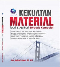 Image of Kekuatan Material :Teori dan Aplikasi Berbasis Komputer
