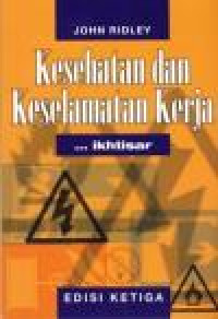 Kesehatan dan Keselamatan Kerja.