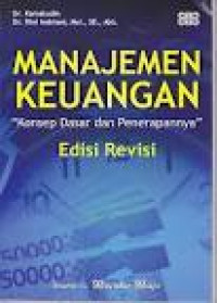 Manajemen Keuangan : konsep dasar dan penerapannya